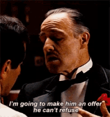 Don says &quot;i&#x27;m going to make him an offer he can&#x27;t refuse&quot; in the godfather