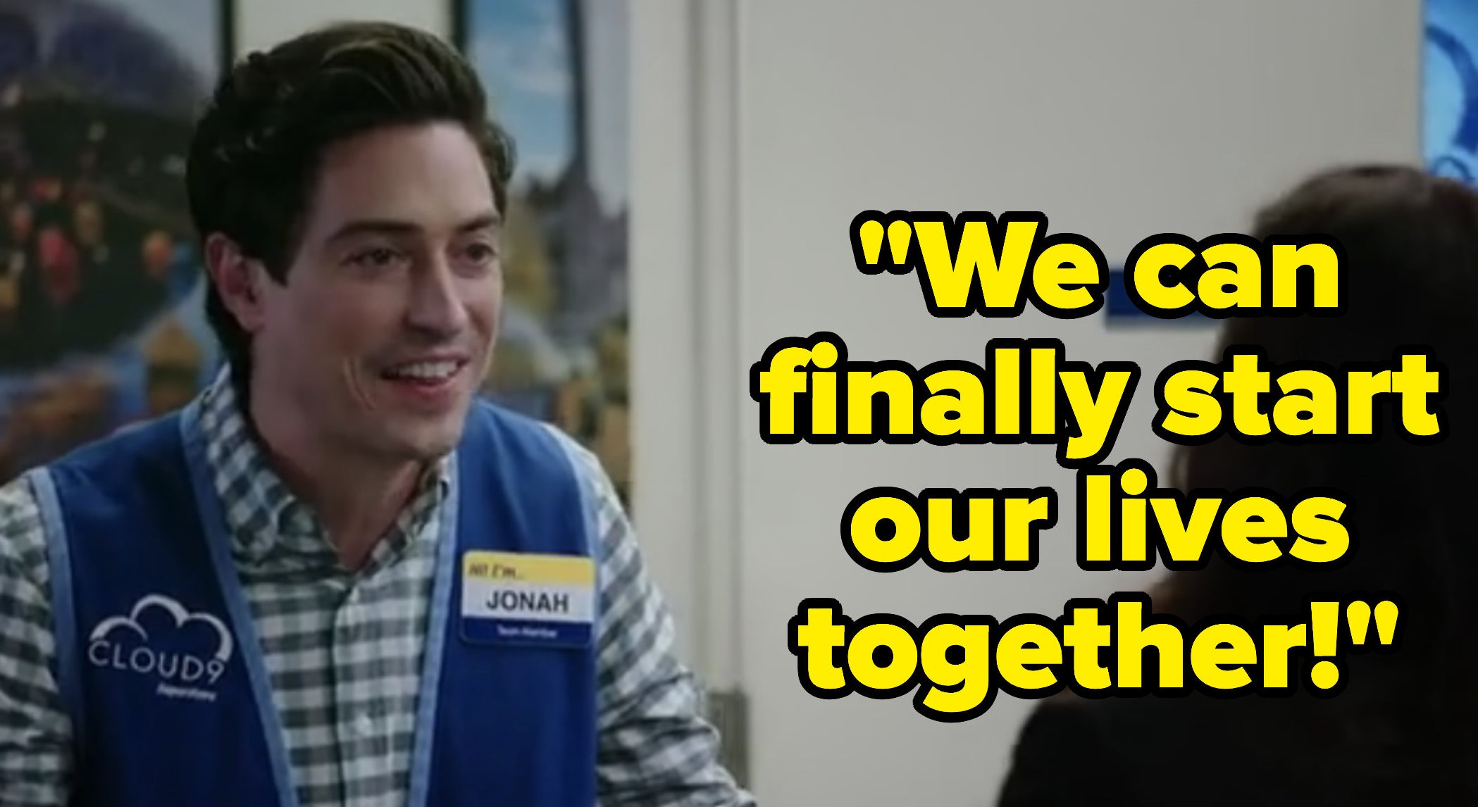 Jonah saying &quot;we can finally start our lives together!&quot; to amy on superstore
