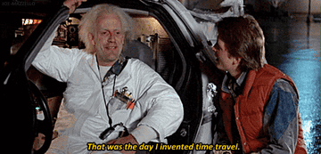 Gif of Christopher Lloyd saying &quot;That was the day I invented time travel&quot; in &quot;Back to the Future&quot;