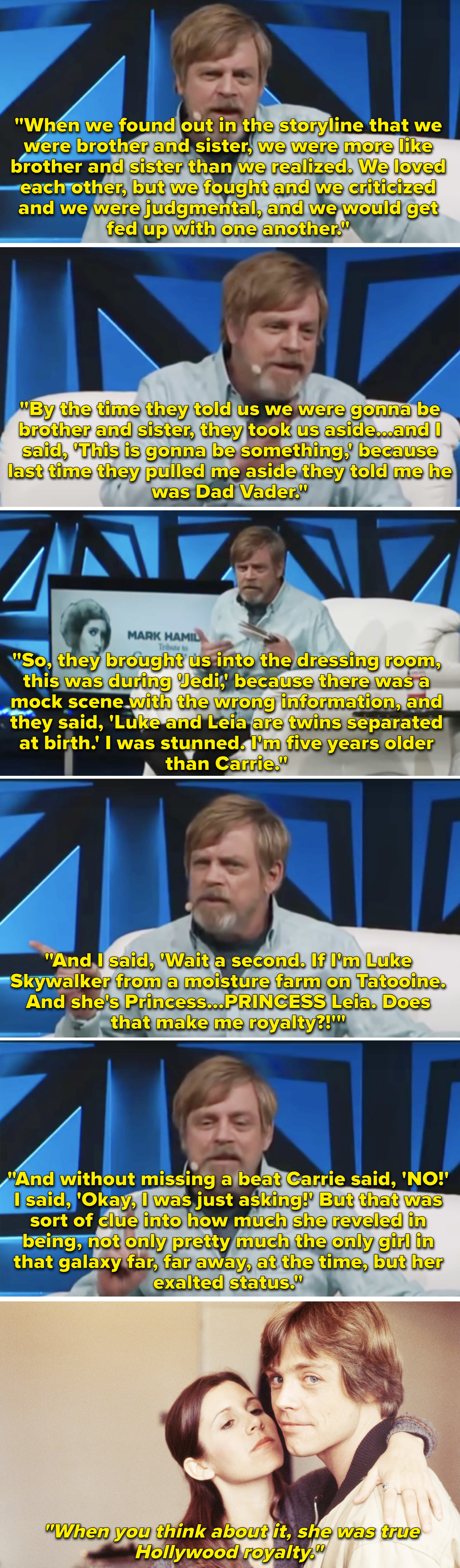 Mark Hamill talking about how Carrie Fisher and him were like siblings in real life and an old picture of them