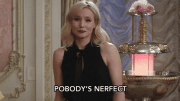 Eleanor on The Good Place saying &quot;pobody&#x27;s nerfect&quot;