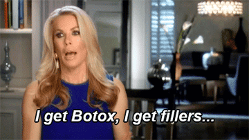 Real Housewife saying, &quot;I get Botox, I get fillers&quot;