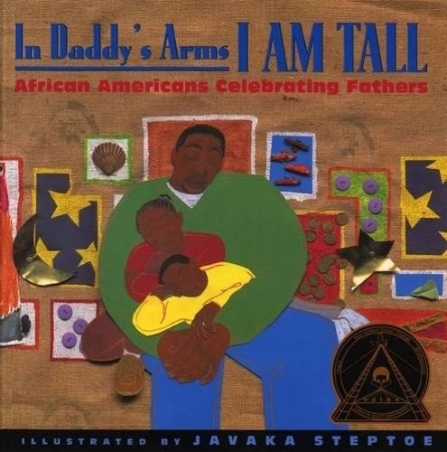 The cover of &quot;In Daddy&#x27;s Arms I Am Tall, showing artwork of a father holding his children