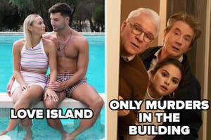 love island still shows couple by a poll and only murders in the building still shows steve martin martin short and selena gomez peering around a door