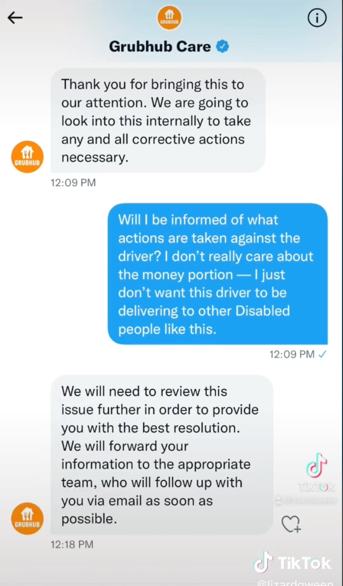 Grub Hub saying they are looking into the situation, Hunter saying she doesn&#x27;t want this driver delivering to disabled people, and Grub Hub saying they&#x27;re still reviewing the issue