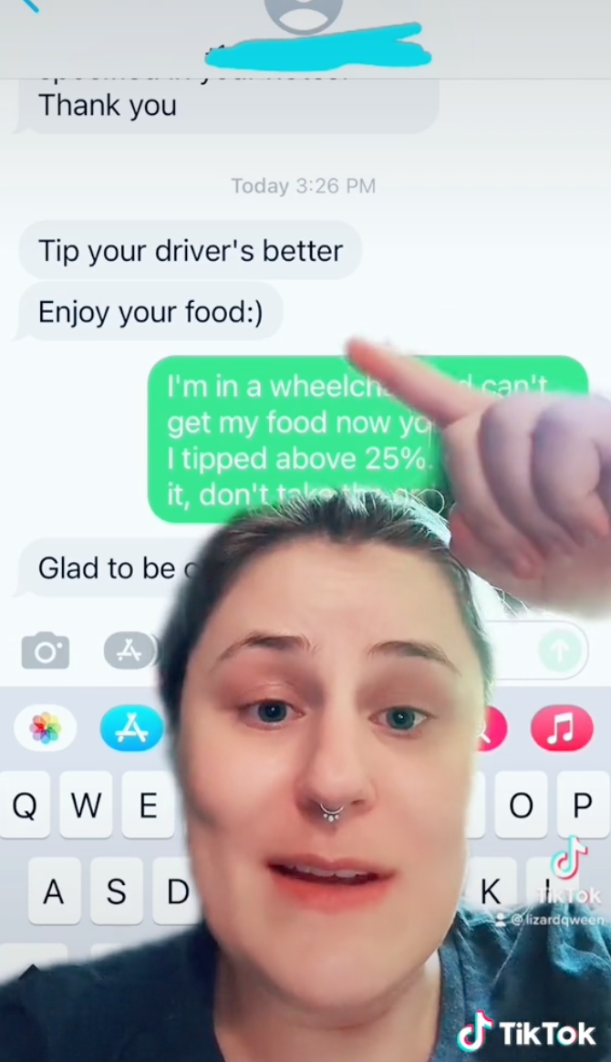 Screenshot of text messages between Hunter and Grub Hub where the driver says to tip better, she says she&#x27;s in a wheelchair, and the driver says &quot;Glad to be of service&quot;