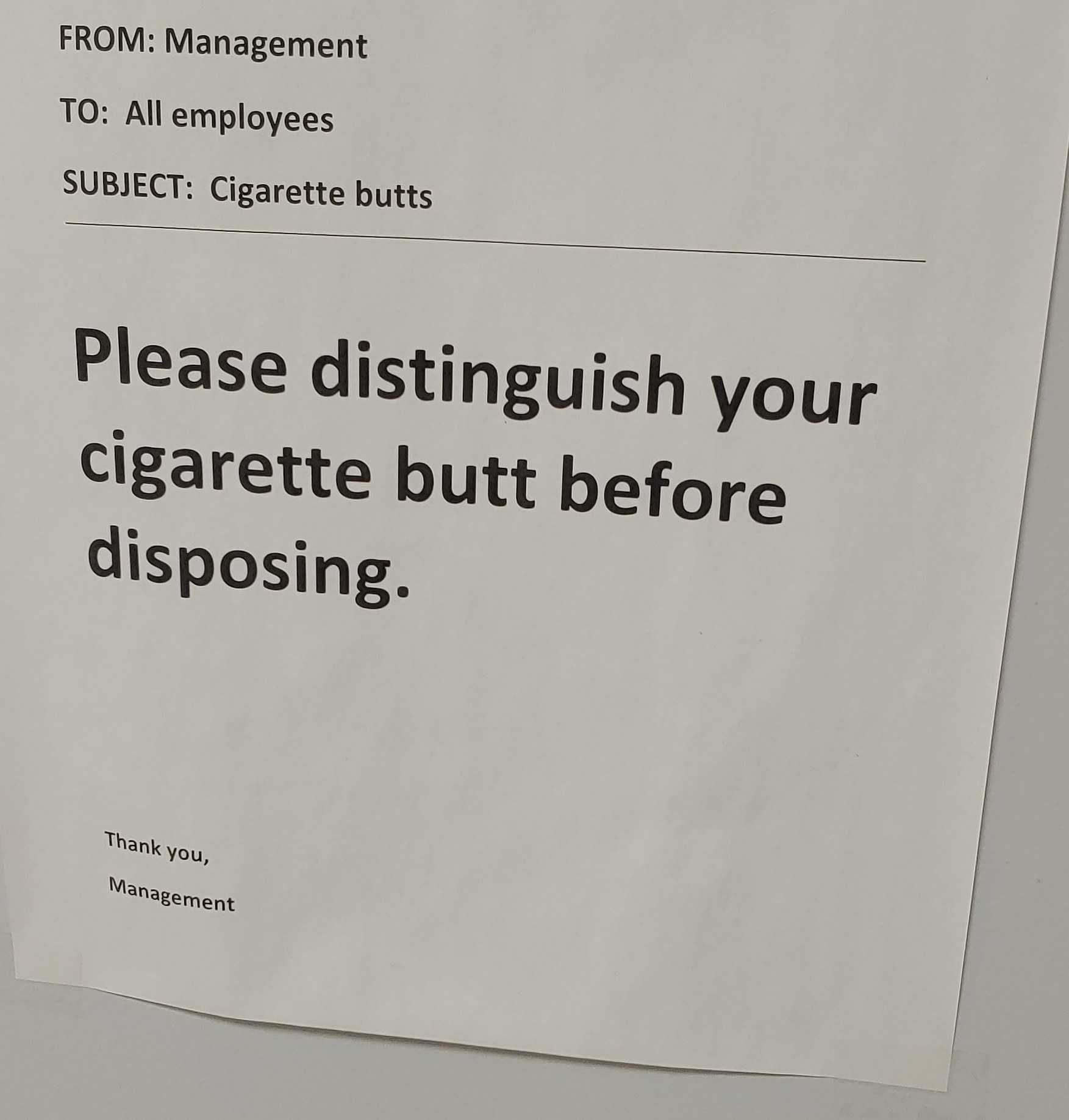 Sign from management saying to &quot;distinguish&quot; your cigarette instead of extinguish