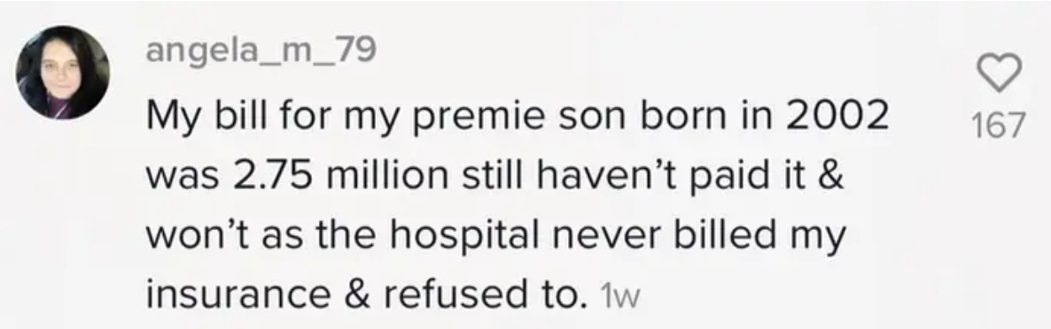 An American commenter saying the bill for the birth of her premature son was $2.75 million