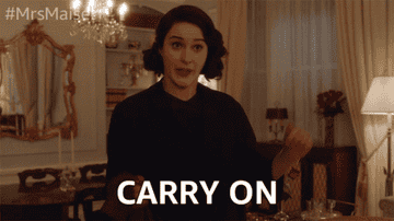 GIF of woman saying carry on