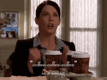 Lorelai Gilmore worshipping coffee