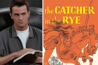 chandler bing reading a book next to the catcher in the rye