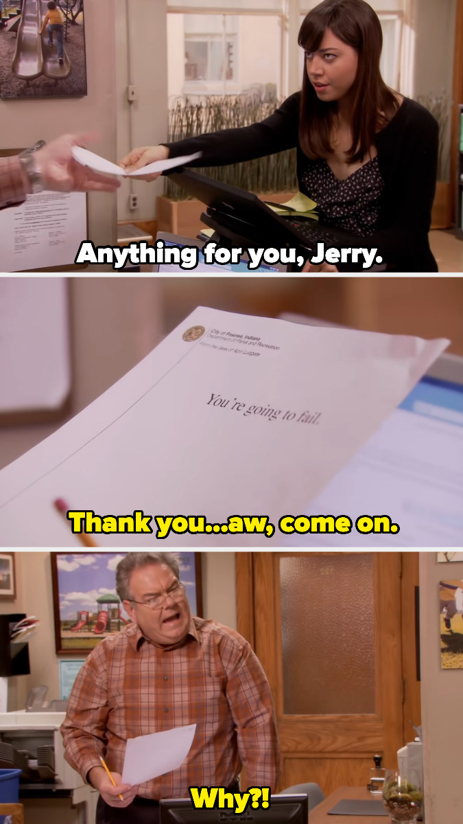 April handing a paper to Jerry while saying &quot;anything for you&quot; but when Jerry reads the paper it says &quot;You&#x27;re going to fail&quot;