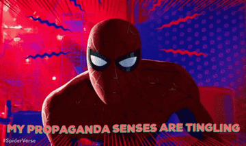 Spider-Man cartoon with the text, my propaganda sense are tingling