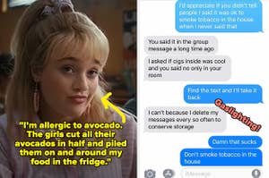 Angela from Stranger Things with a story about girls putting avocado around the roomate who was allergic's food, and a text where one roommate is gaslighting another over what he said