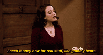 Max from &quot;2 Broke Girls&quot; saying &quot;I need money for real stuff, like gummy bears&quot;