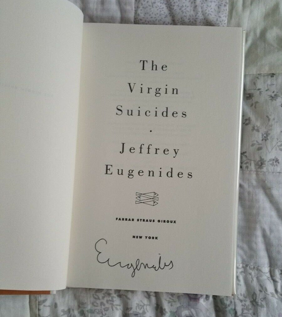 A signed copy of The Virgin Suicides by Jeffrey Eugenides