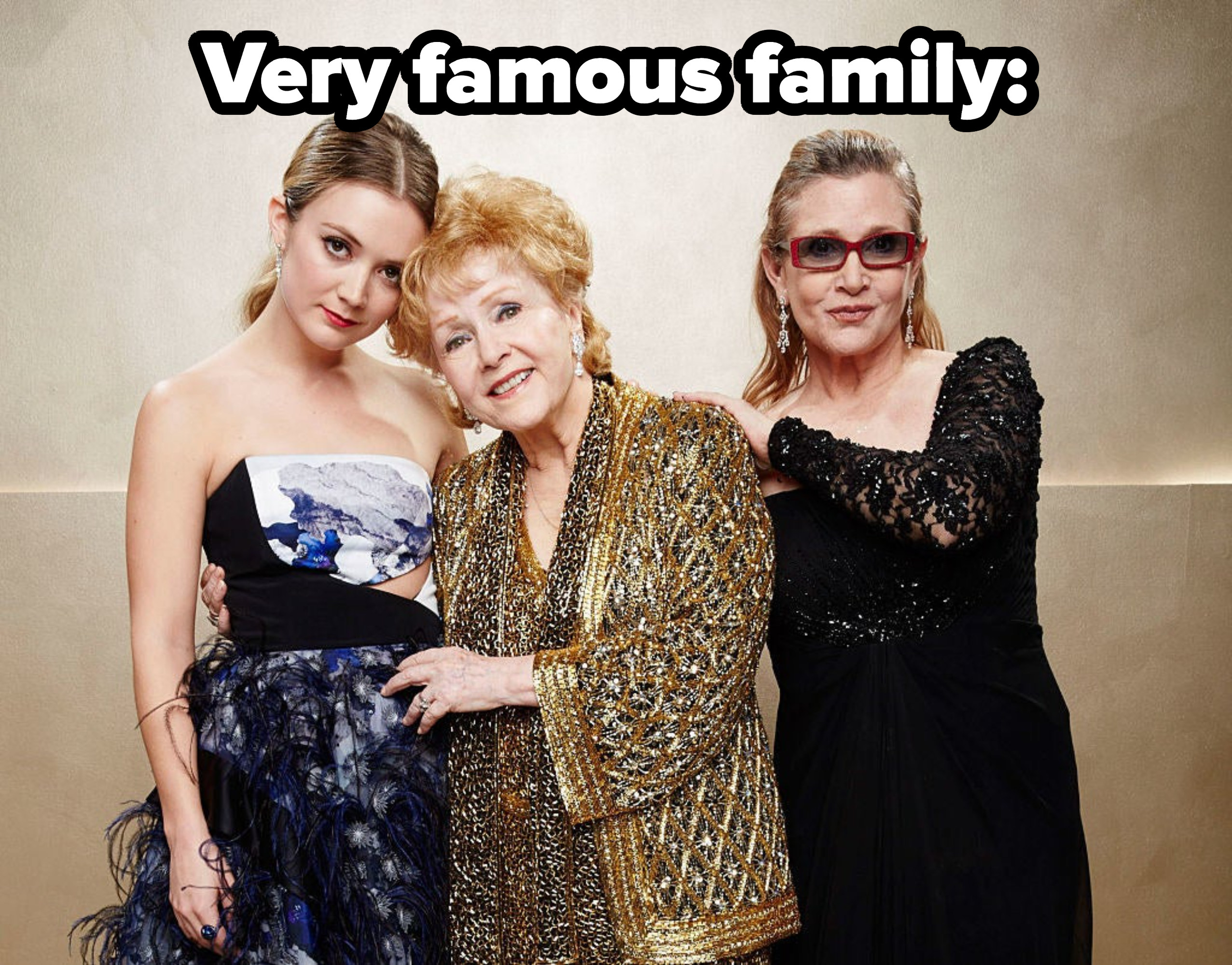 Billie Lourd, Carrie Fisher and Debbie Reynolds posing together