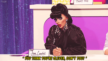 Alyssa Edwards as Joan Crawford on the snatch game episode of drag race text reads you think you&#x27;re clever don&#x27;t you