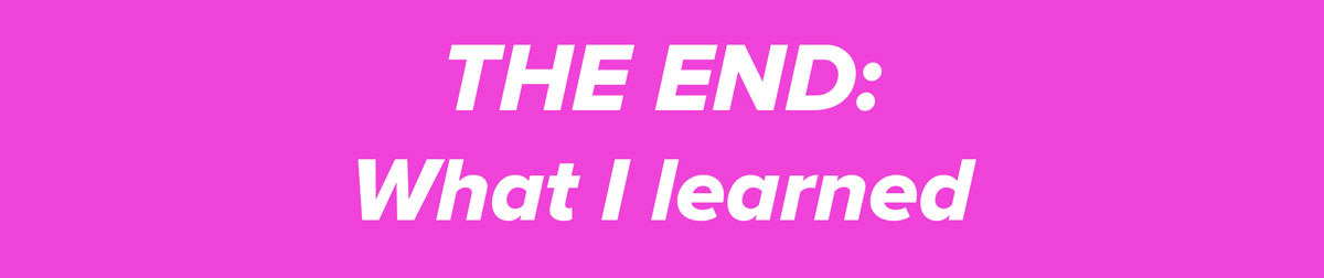 ENDING THE RELATIONSHIP what i learned