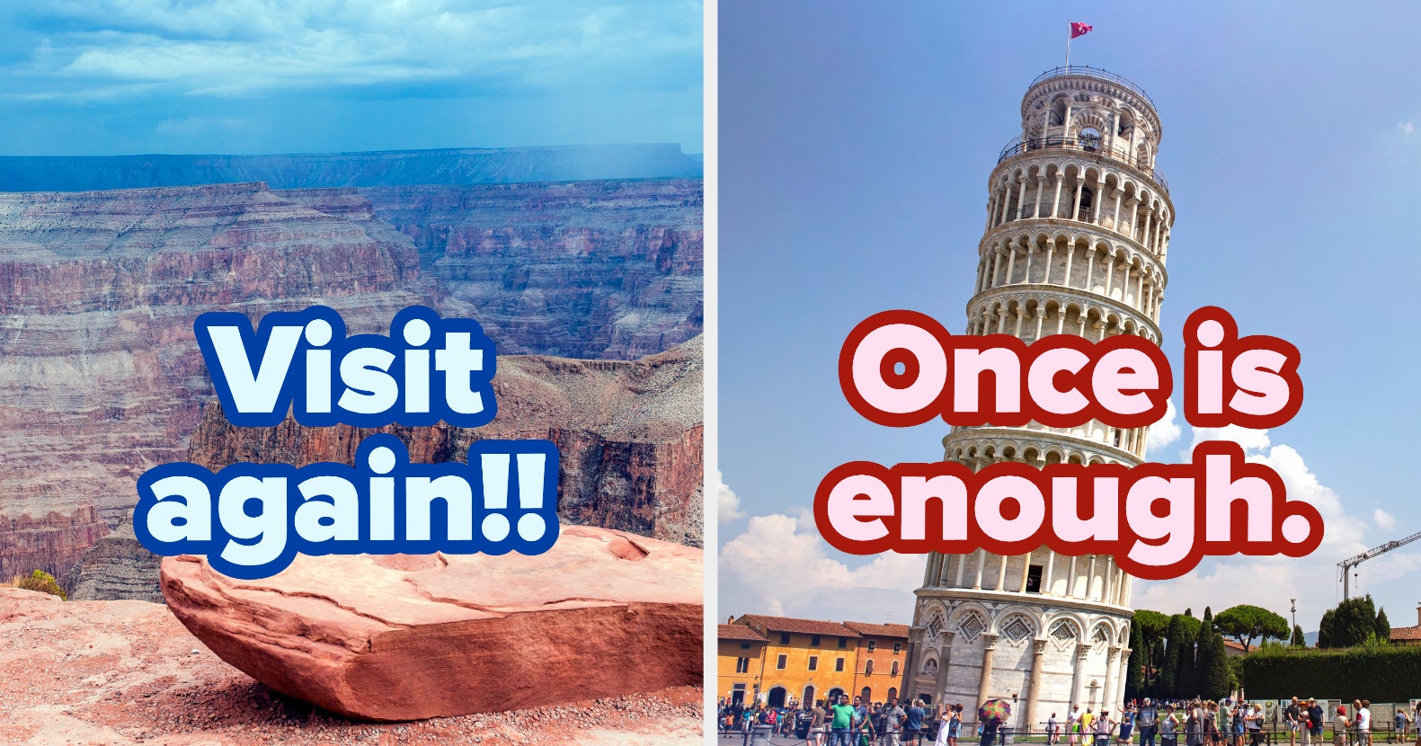 Are These 45 Tourist Destinations Worth Visiting Again?