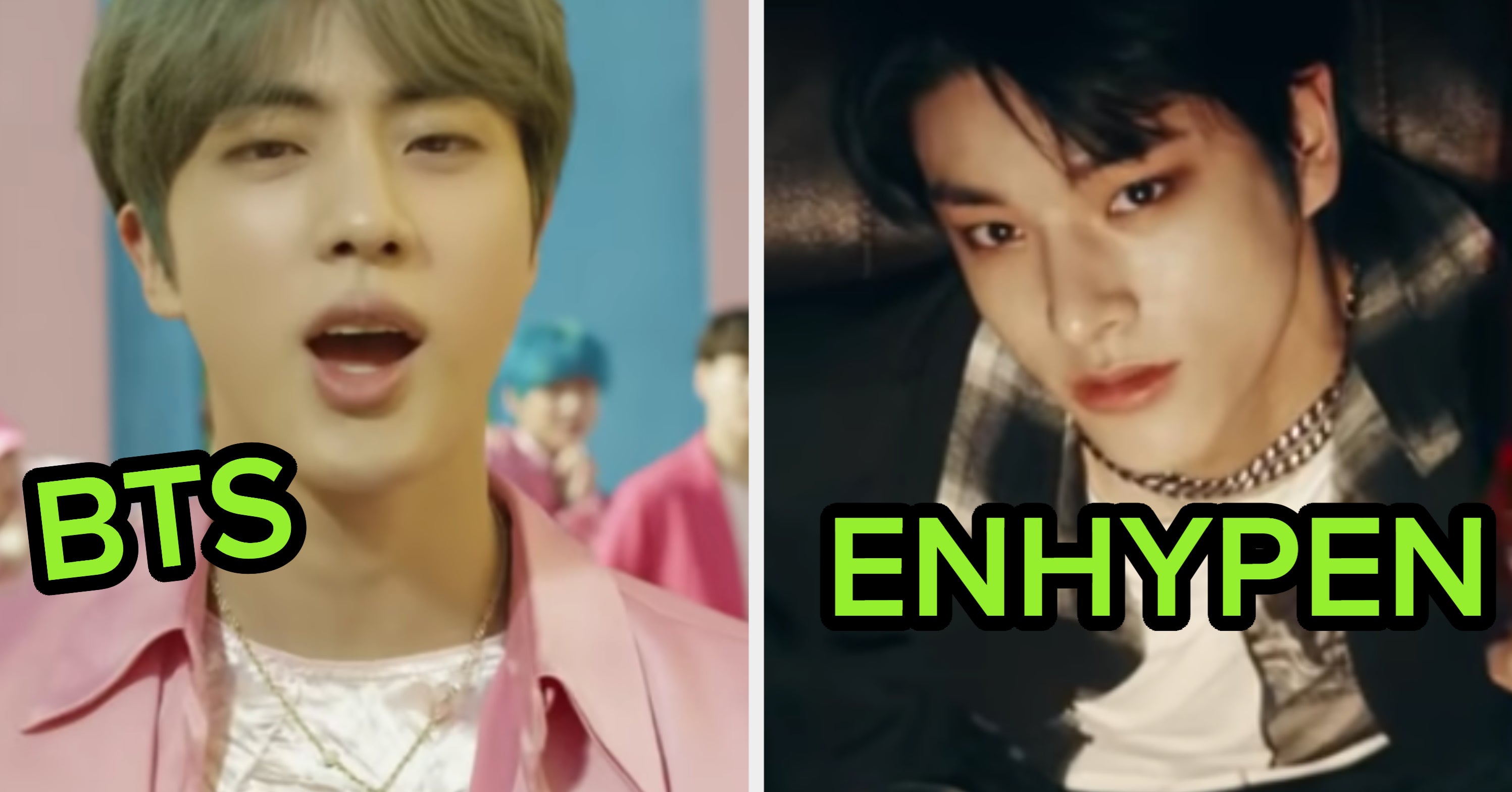 Let's Decide Which KPop Group You Belong In — BTS Or Enhypen