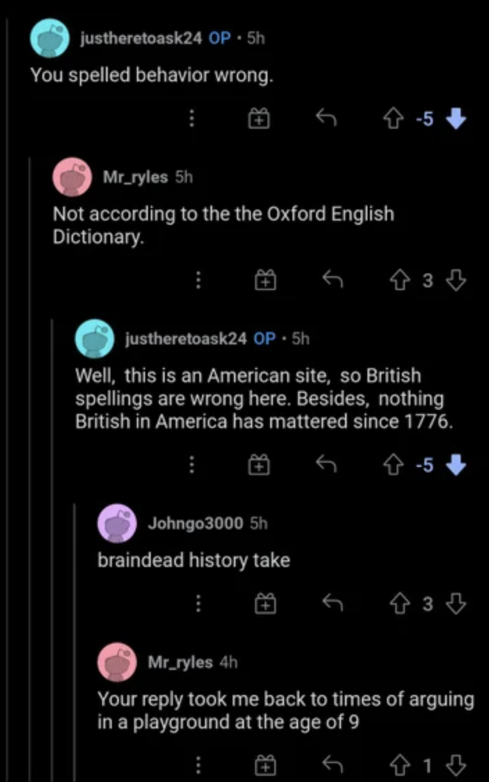 person who says american english is the only right way to spell things