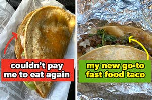 A crunchy taco labeled "couldn't pay me to eat again" and a corn steak taco with the text "my new go-to fast food taco"