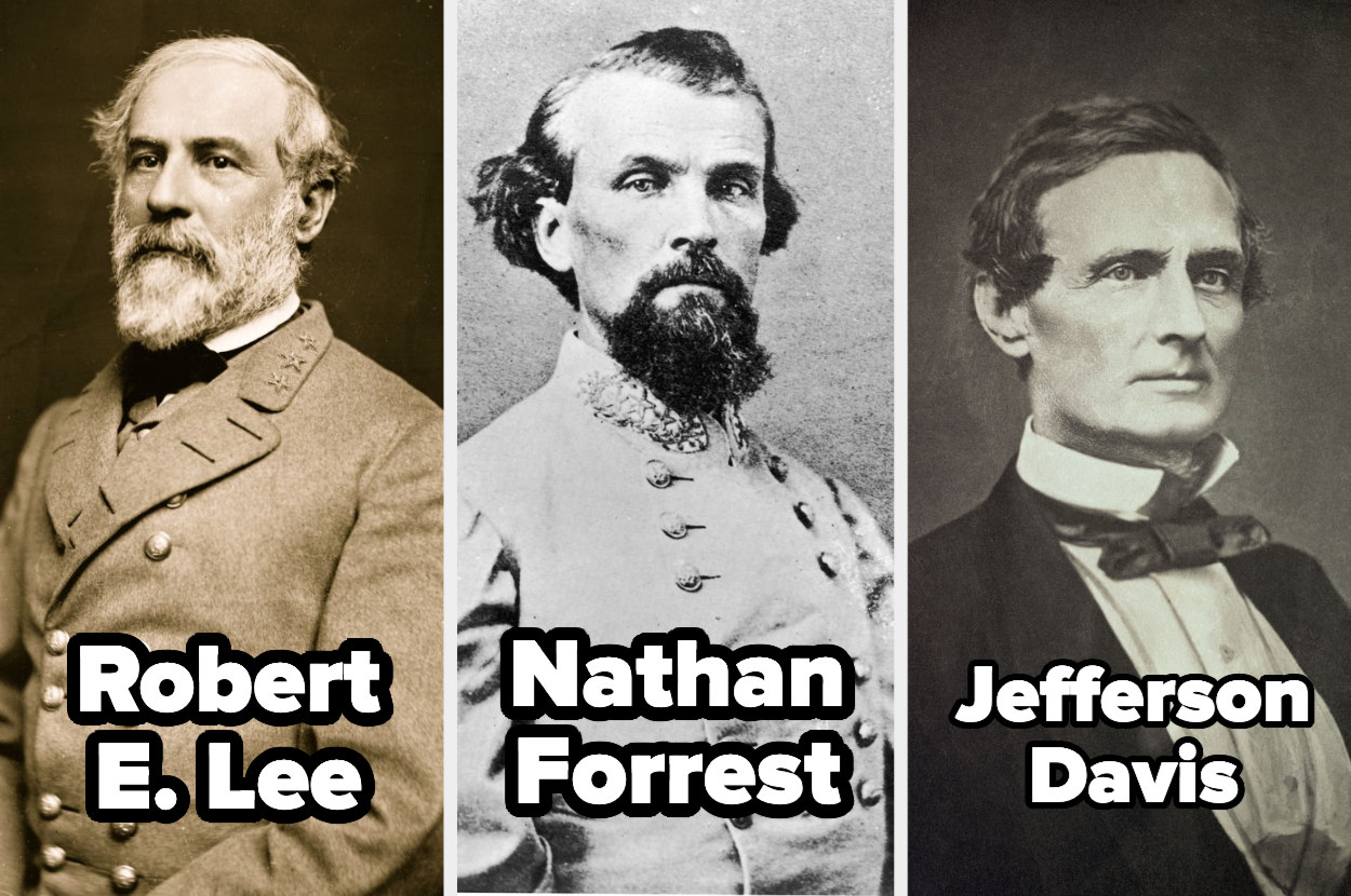 Robert E Lee; Nathan Forrest, Jefferson Davis