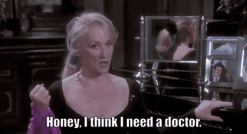 meryl streep in death becomes her saying honey i think i need a doctor