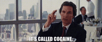a character saying, its called cocaine