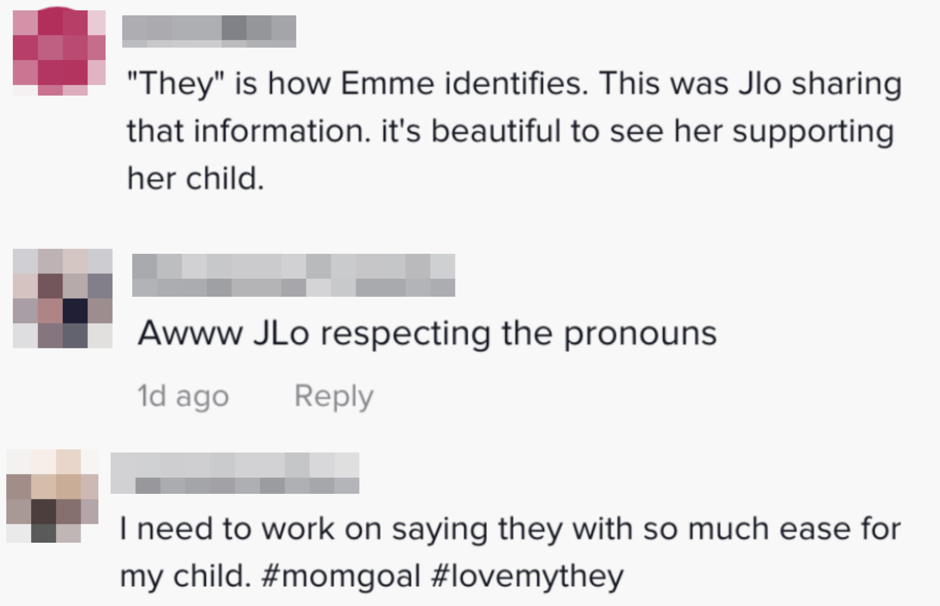 Screenshots of comments reading, "'They' is how Emme identifies. This was Jlo sharing that information. it's beautiful to see her supporting her child." "Awwww JLo respecting the pronouns."