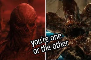 Vecna is on the left with Demogorgon on the right labeled, "you're one or the other"