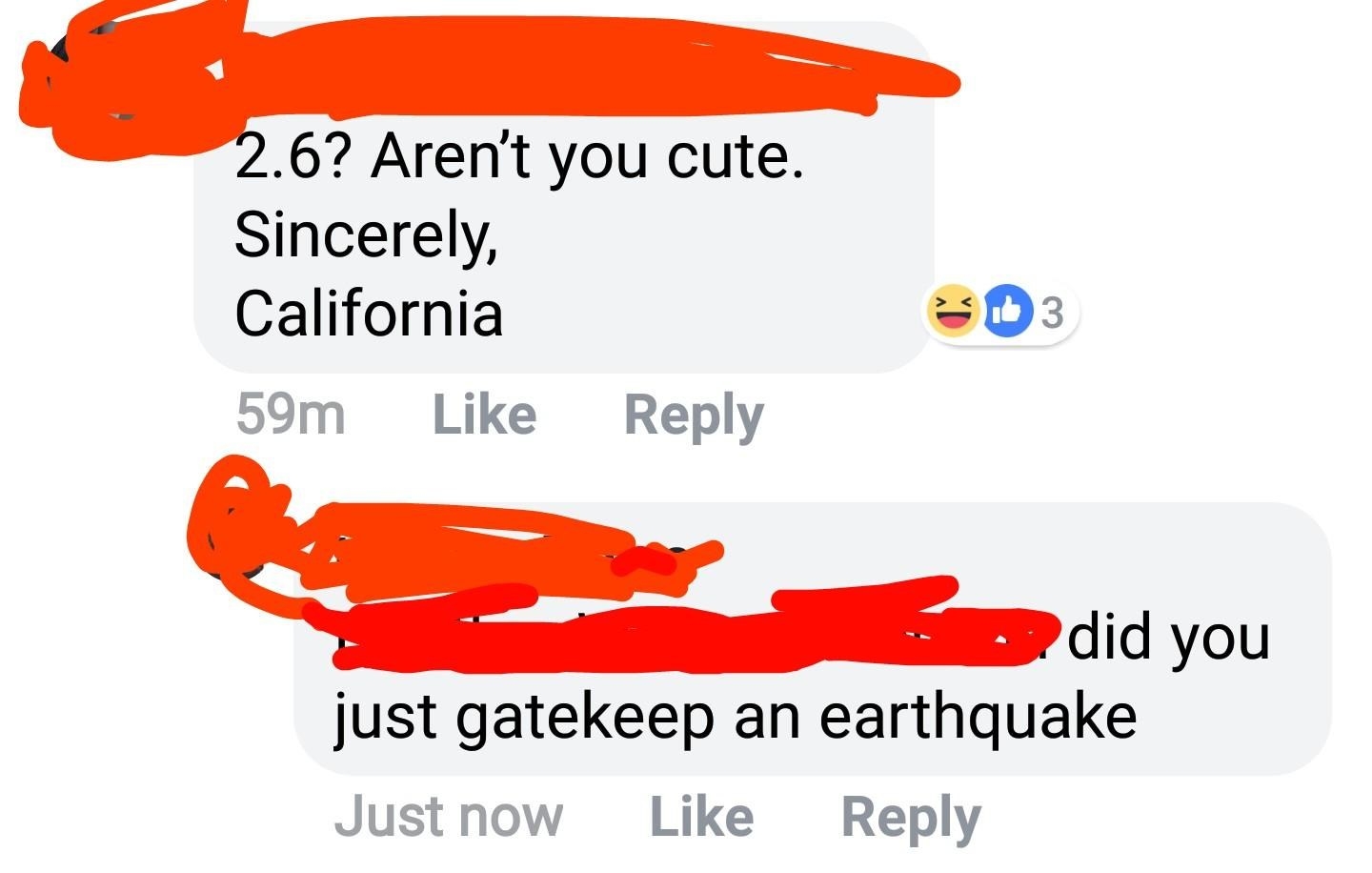 a troll says about an earthquake, &quot;2.6 aren&#x27;t you cute?&quot;