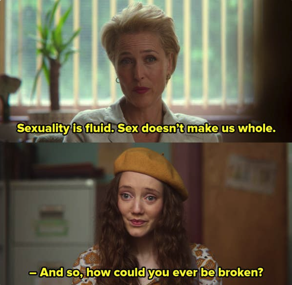 Jean saying &quot;Sexuality is fluid. Sex doesn&#x27;t make us whole. And so, how could you ever be broken?&quot; to Florence