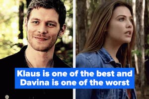 Klaus and Davina from "The Originals" with the text "Klaus is one of the best and  Davina is one of the worst"