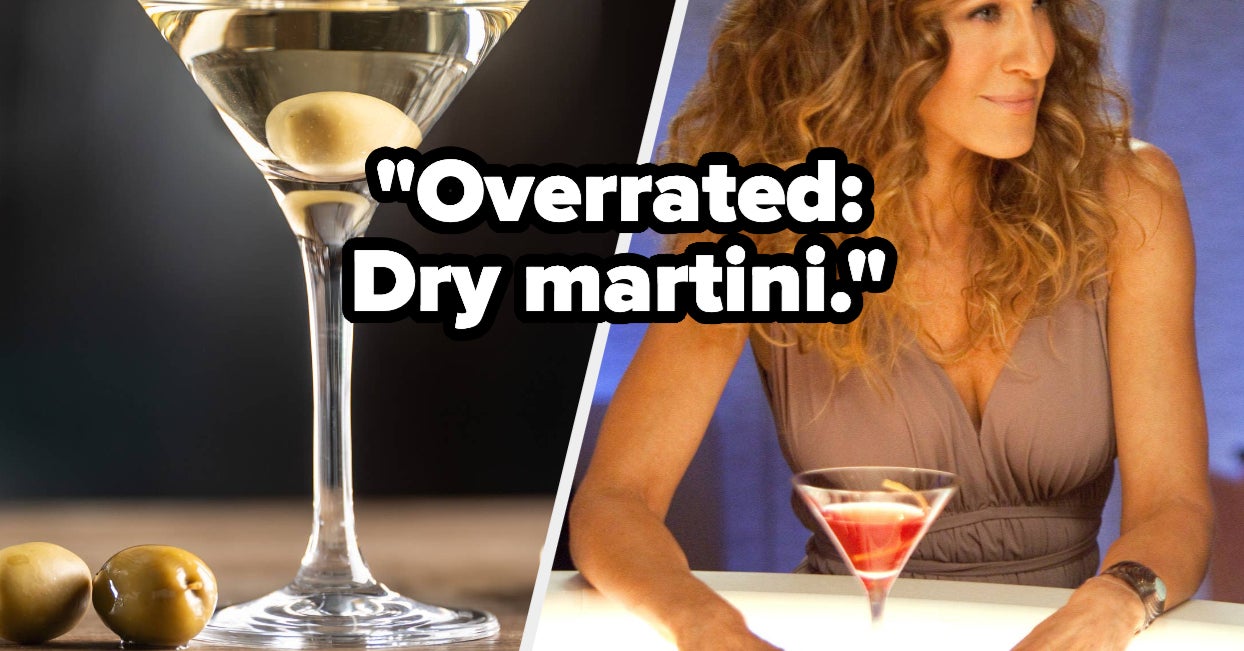 Here Are 15 Of The Most Overrated And Underrated Cocktails According To Reddit Users Who Have Ordered Them