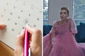 On the left, someone circling a date on a calendar, and on the right, Villanelle from Killing Eve wearing a big, flowy dress