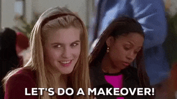Alicia Silverstone in Clueless saying &quot;let&#x27;s do a makeover&quot;