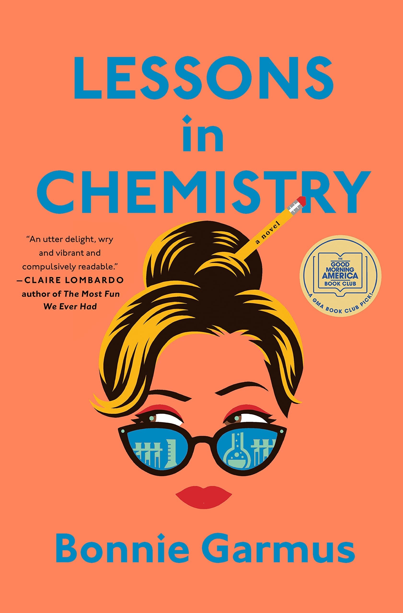 The cover of &quot;Lessons in Chemistry&quot; by Bonnie Garmus.
