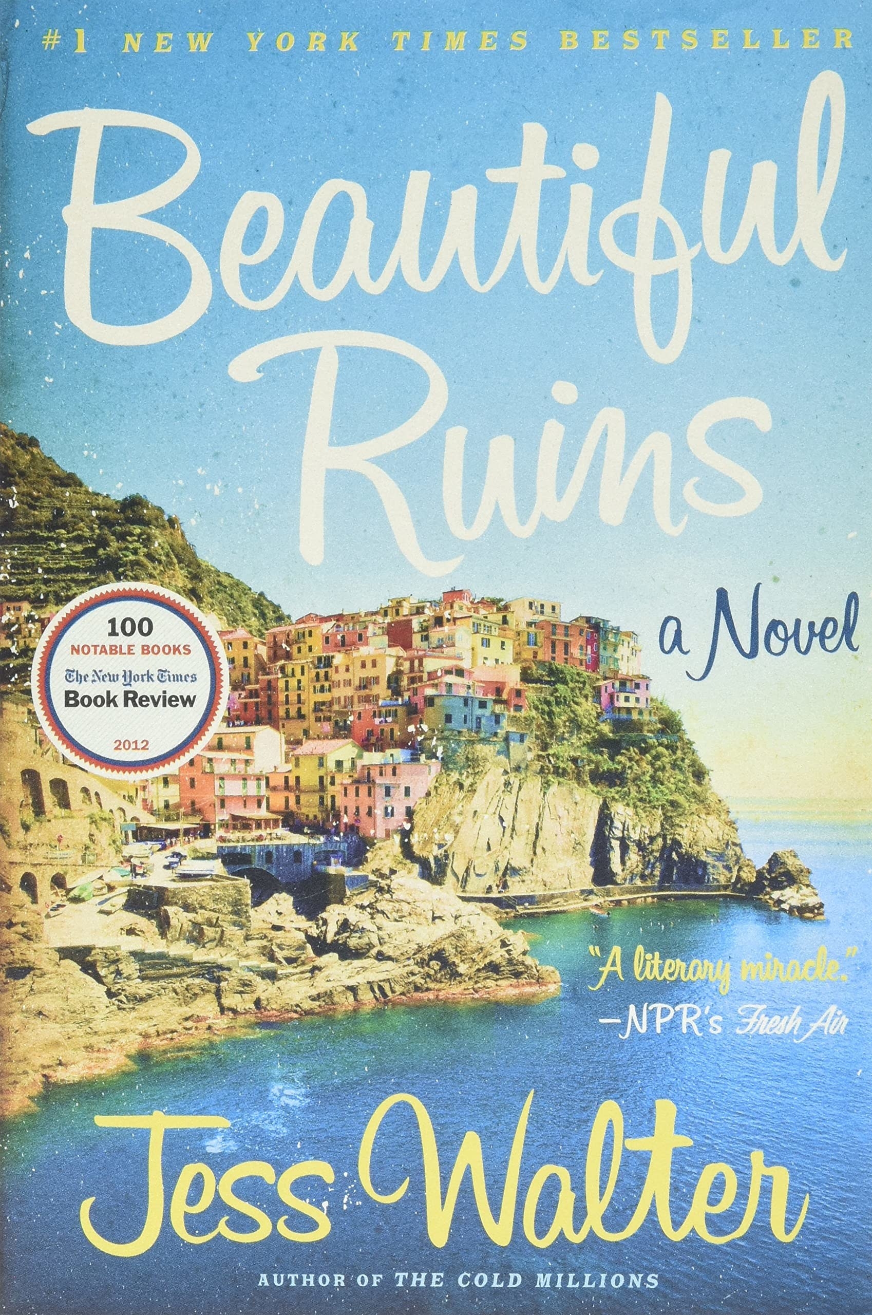 The cover of &quot;Beautiful Ruins&quot; by Jess Walter.
