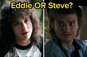 "Eddie or Steve?" is written over Eddie and Steve