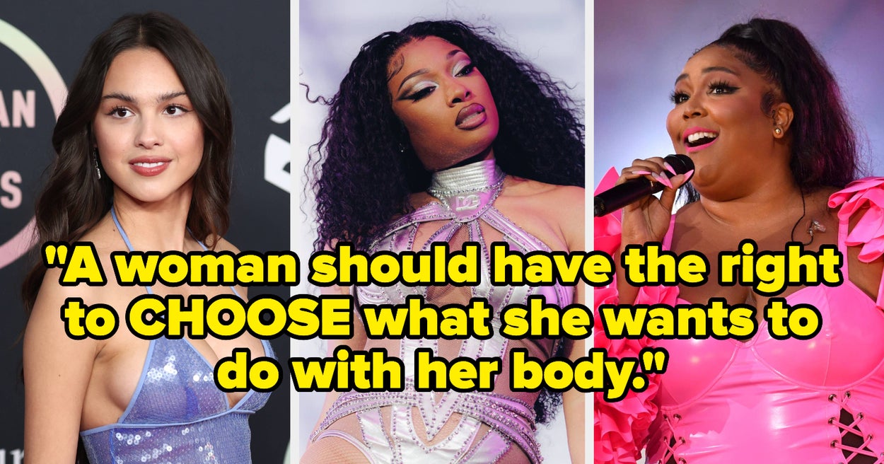Lizzo, Olivia Rodrigo, Megan Thee Stallion, And 18 More Celebs Who Are Standing Up For Your Right To An Abortion
