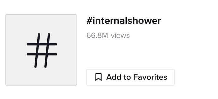 A screenshot of the TikTok hashtag internal shower, which has 66.8 million views