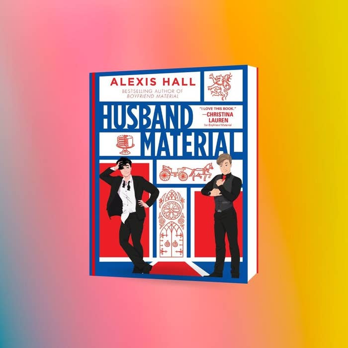 &quot;Husband Material&quot; by Alexis Hall