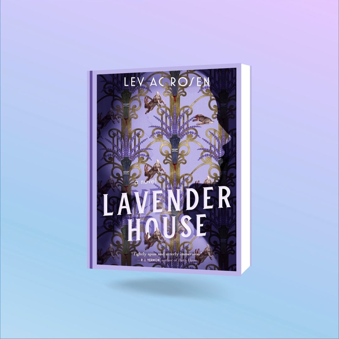 &quot;Lavender House&quot; by Lev AC Rosen