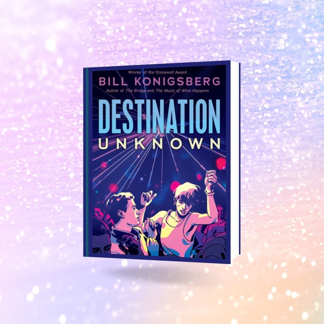 &quot;Destination Unknown&quot; by Bill Konigsberg