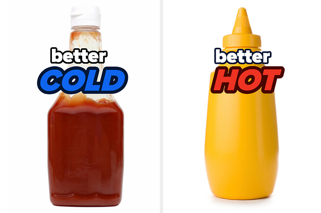 I Just Gotta Know If You're Team Cold Or Team Hot On These Condiments