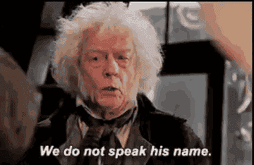 An old man saying, &quot;We do not speak his name&quot;