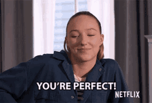 A girl saying, &quot;You&#x27;re perfect&quot;