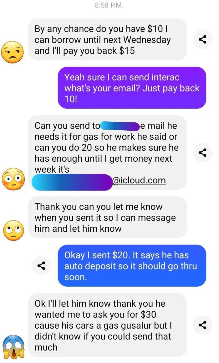 someone originally asking to borrow $10 and then upping it $30